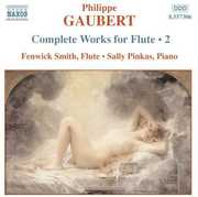 Complete Works for Flute 2 , Fenwick Smith