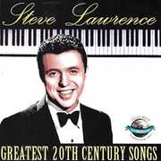Greatest 20th Century Songs , Steve Lawrence