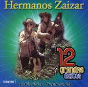 12 Grandes Exitos 1 , Los Hermanos Zaizar
