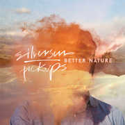Better Nature , Silversun Pickups