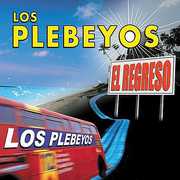 El Regreso , Los Plebeyos