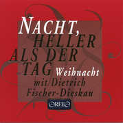 Nacht & Heller Als Der Tag , Dietrich Fischer-Dieskau