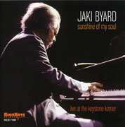 Sunshine of My Soul: Live at the Keystone Korner , Jaki Byard