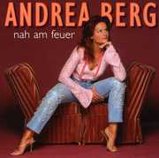 Nah Am Feuer [Import] , Andrea Berg