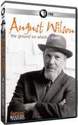 American Masters: August Wilson: The Ground on Which I Stand 