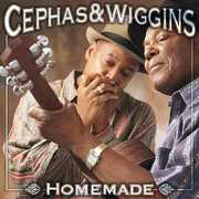 Homemade , Cephas & Wiggins