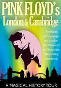 Pink Floyd's: London and Cambridge , Pink Floyd