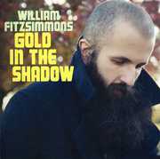 Gold in the Shadow , William Fitzsimmons