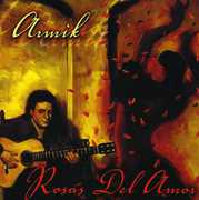 Rosas Del Amor , Armik