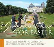 Easter with Solesmes , The Monks of Solesmes
