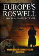 Europe's Roswell: UFO Crash in Aberystwyth , Mark Olly