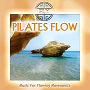 Pilates Flow - Music for Flowing Movements , Fly