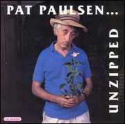 Unzipped , Pat Paulsen
