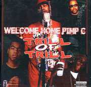 Trill of Trill , Pimp C
