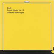 Organ Works 18 , J.S. Bach