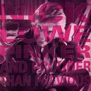 Pinker & Prouder Than Previous , Nick Lowe