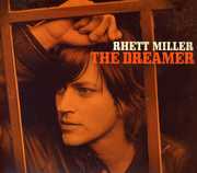 The Dreamer , Rhett Miller