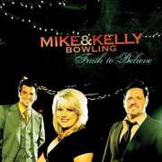 Faith to Believe , Mike Bowling