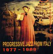 Progressive Jazz From Italy 1977-1989 , Various Artists