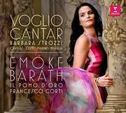 Strozzi: Voglio Cantar , Emoke Barath