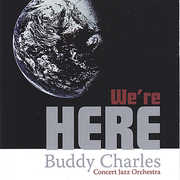 We're Here , Buddy Charles
