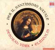 Per Il Santissimo Natale , Deborah York