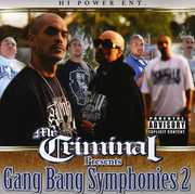 Gang Bang Symphonies, Part 2 [Explicit Content] , Mr. Criminal