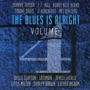 The Blues Is Alright Vol. 4 , Various Artists