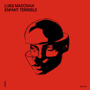 Enfant Terrible , Luigi Madonna