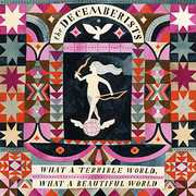 What a Terrible World: What a Beautiful World , The Decemberists