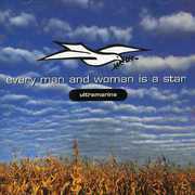 Every Man and Woman Is A Star , Ultramarine