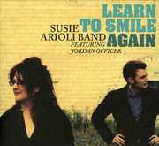 Learn to Smile Again , Susie Arioli