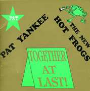 Together at Last , Pat Yankee