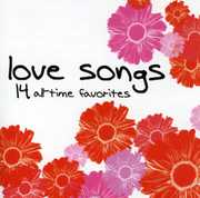 Love Songs: 14 All-Time Favorites , Various Artists