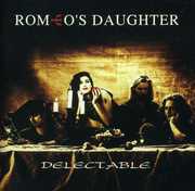 Delectable [Import] , Romeo's Daughter