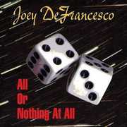 All or Nothing at All , Joey DeFrancesco