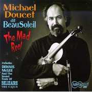 Mad Reel , Michael Doucet