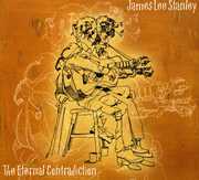 The Eternal Contradiction , James Lee Stanley