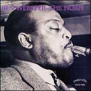 1944 the Horn , Ben Webster
