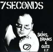 Skins, Brains and Guts , 7 Seconds
