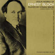 Violin Works of Ernest Bloch , Hyman Bress
