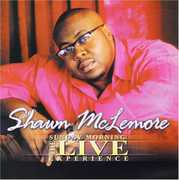 Sunday Morning: The Live Experience , Shawn McLemore