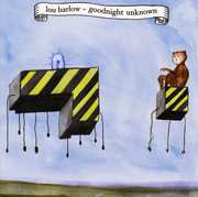 Goodnight Unknown , Lou Barlow