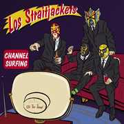 Channel Surfing , Los StraitJackets