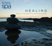 Healing: Music to Soothe the Mind & Body / Various , Various Artists