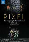 Pixel: A Choreography by Mourad Merzouki 