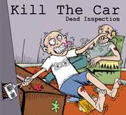Dead Inspection , Kill the Car