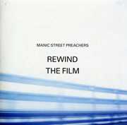 Rewind the Film [Import] , Manic Street Preachers