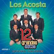 12 Grandes Exitos 1 , Los Acosta