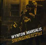 Swingin Into The 21st , Wynton Marsalis